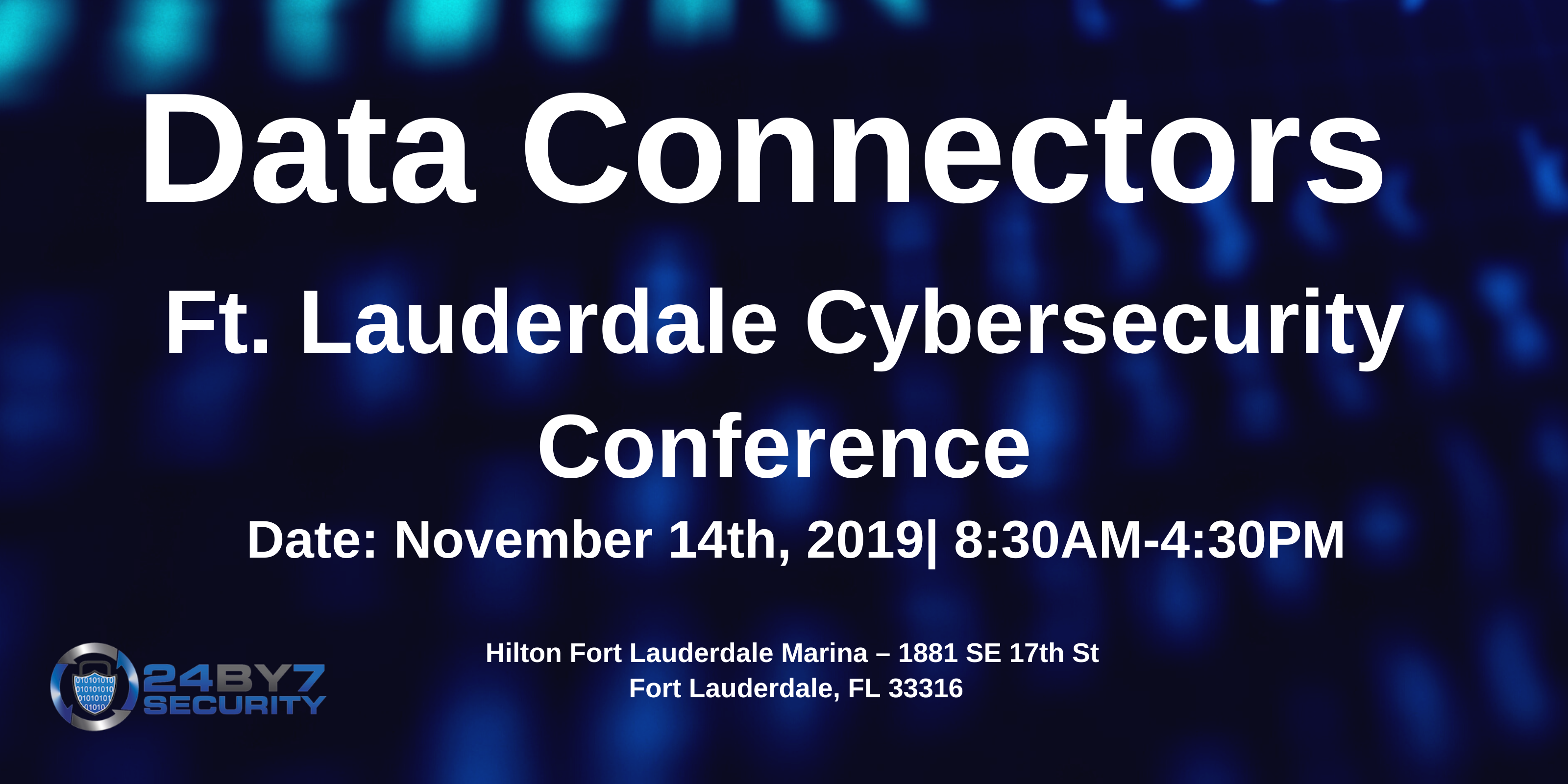 Data Connectors Ft Lauderdale Cybersecurity Conference